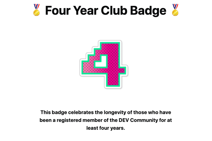 Notification for being awarded Four Year Club Badge at DEV Community