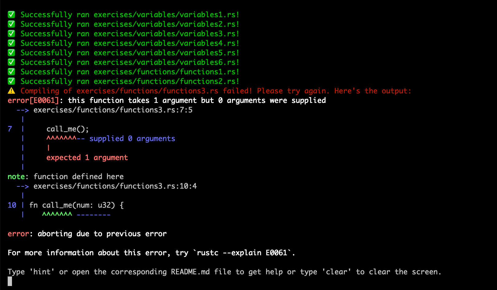 A screenshot of the rustlings app output with few successfull exercise prompts and a compiler error