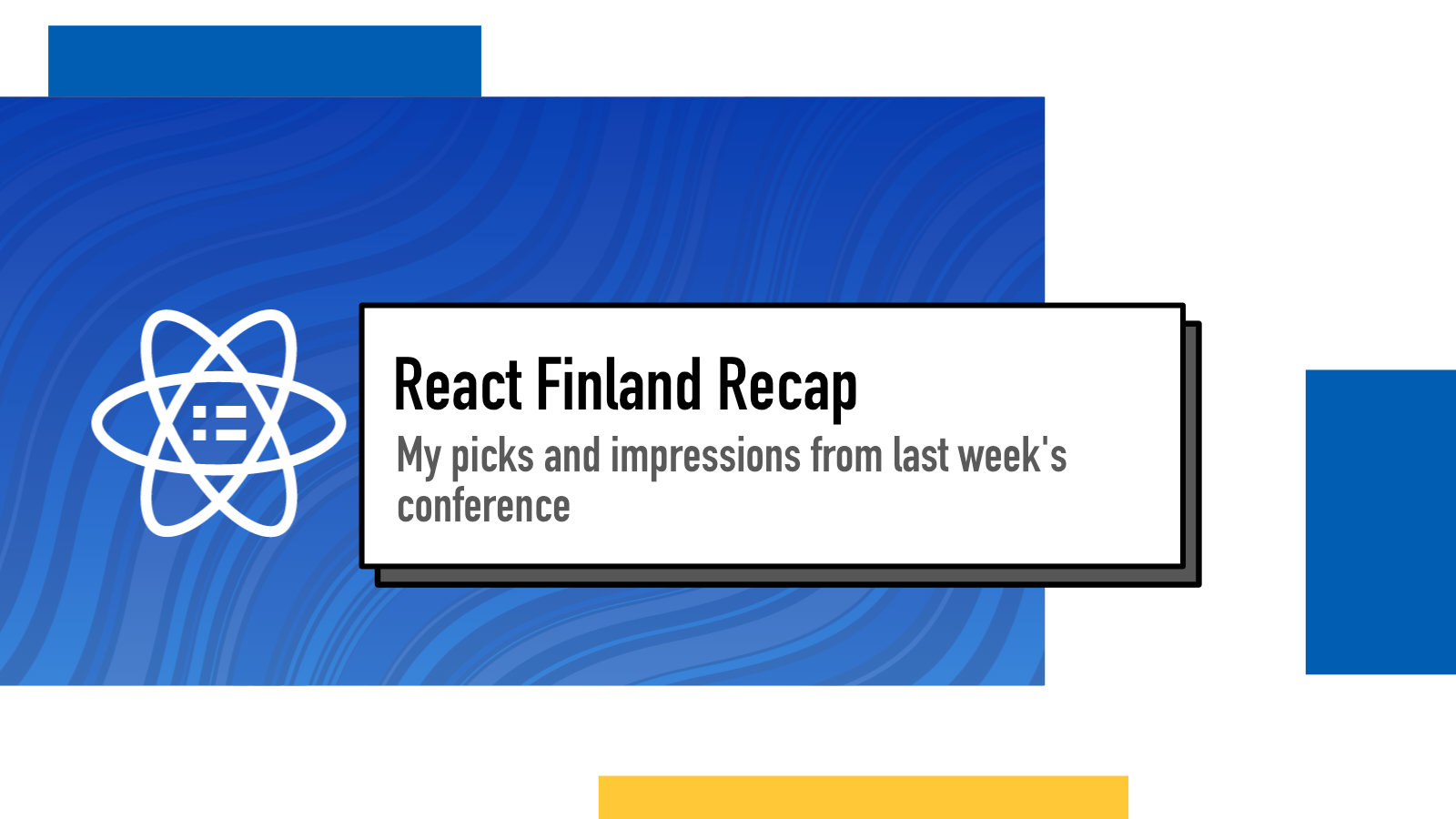 React Finland 2021 Recap : Juha-Matti Santala