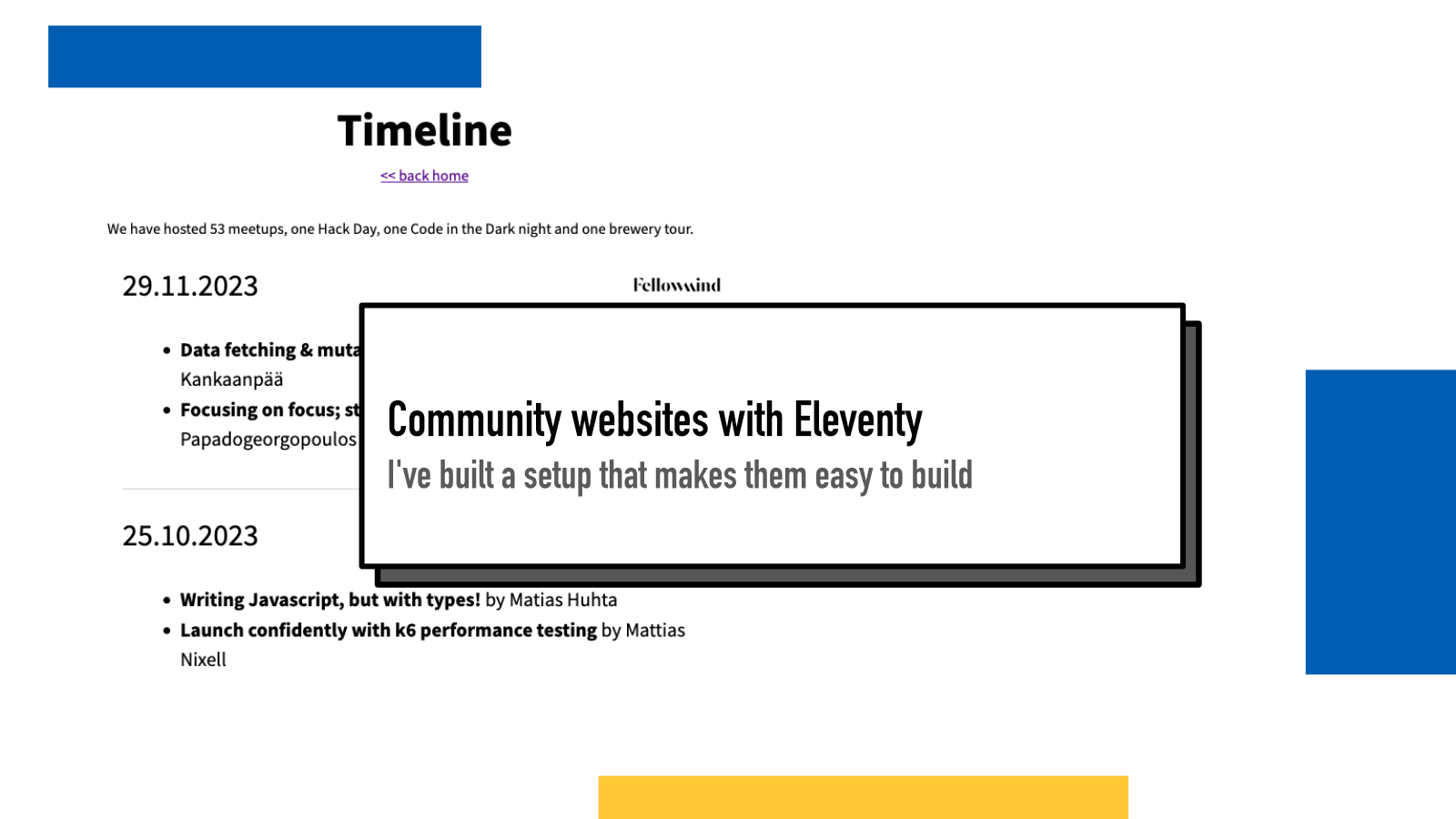Community websites with Eleventy : Juha-Matti Santala