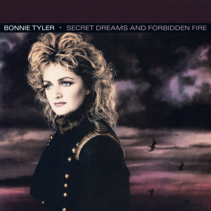 ALbum cover for Bonnie Tyler's Secret Dreams and Forbidden Fire