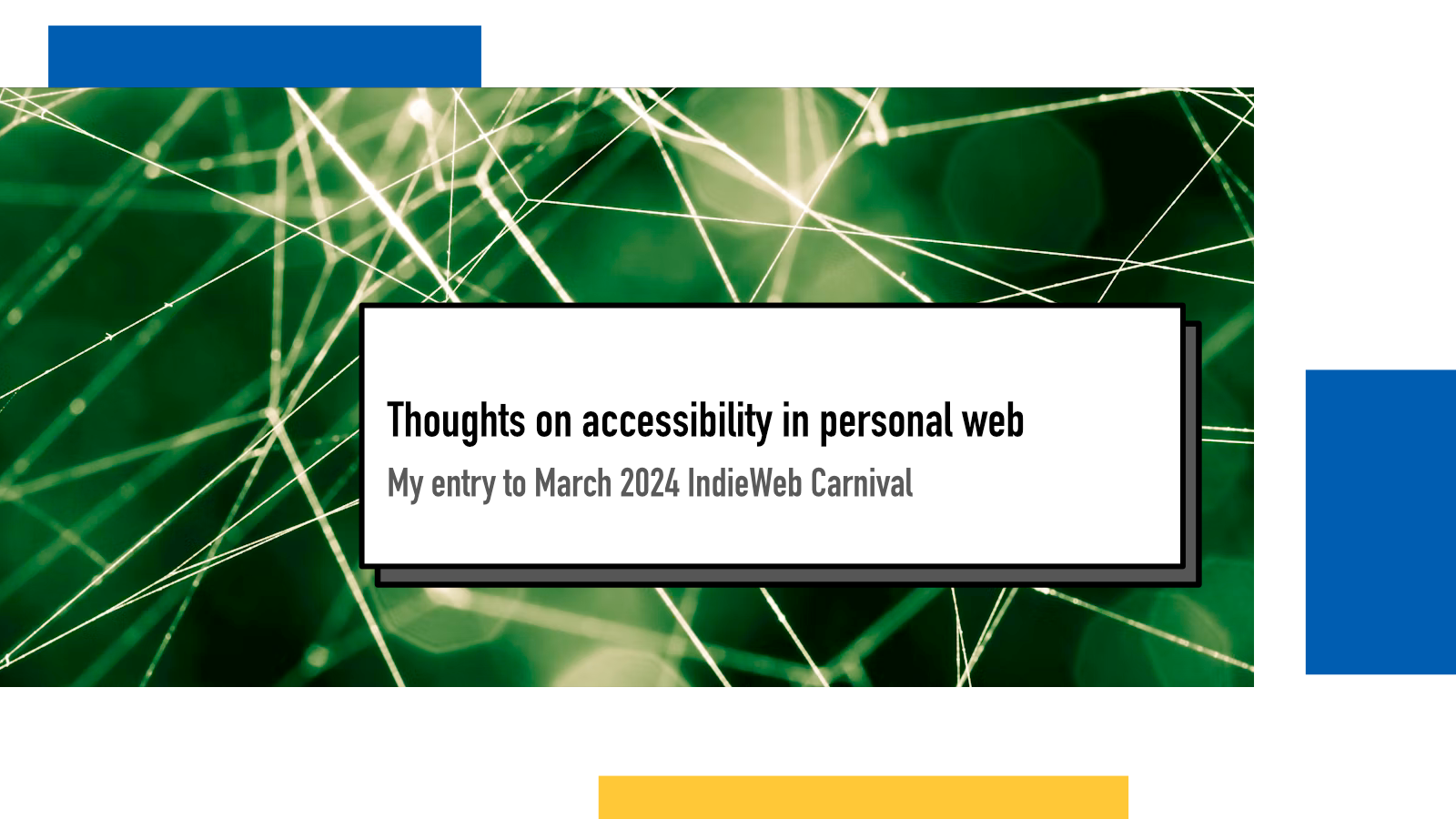 Thoughts on accessibility in personal web : Juha-Matti Santala
